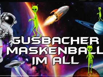 Gusbacher Maskenball im All